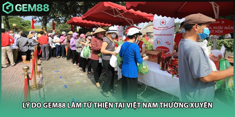 Lý do GEM88 làm từ thiện tại Việt Nam thường xuyên