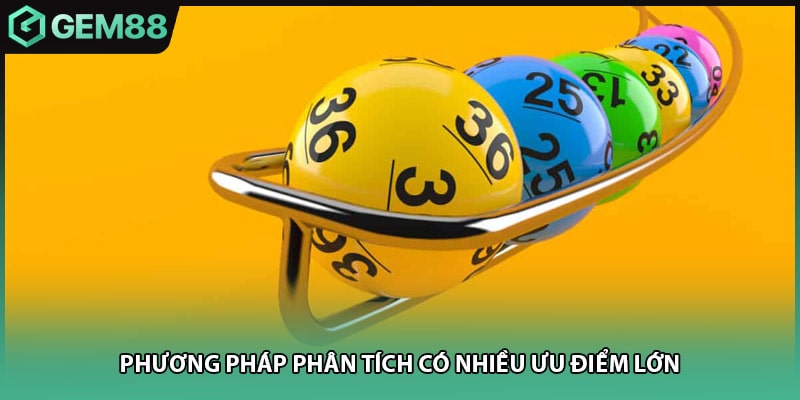 Phương pháp phân tích có nhiều ưu điểm lớn